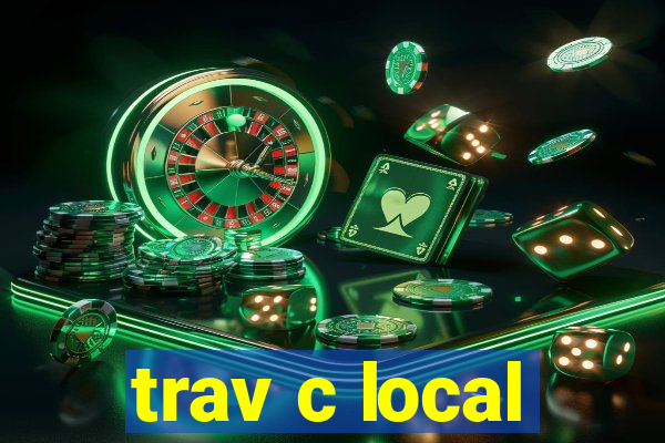 trav c local